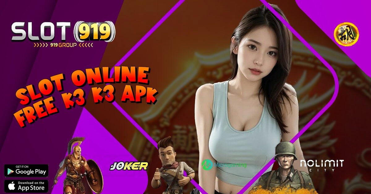 K3 K3 APK LINK SITUS SLOT GACOR HARI INI