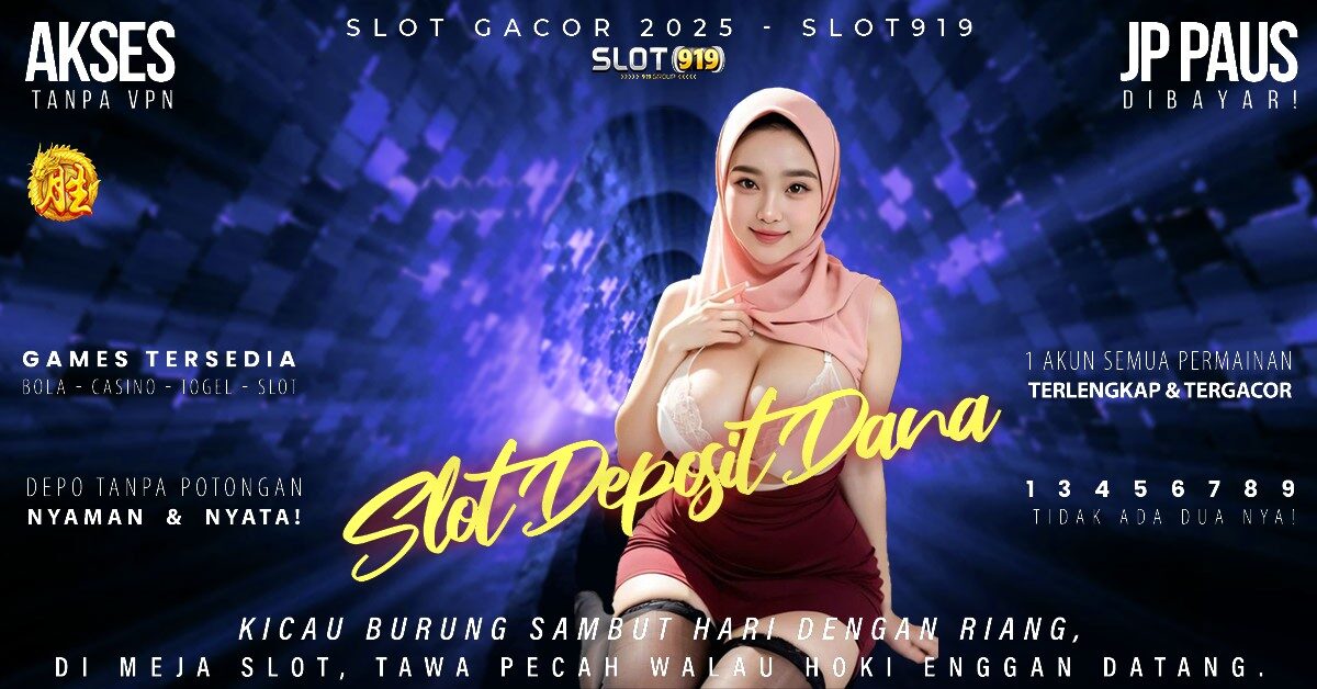 Informasi Slot Gacor Hari Ini Daftar Slot Pakai Akun Dana