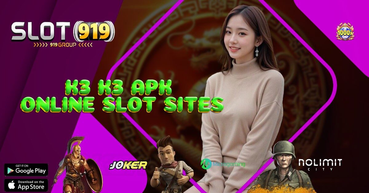 SLOT ONLINE TERMURAH K3K3 APK