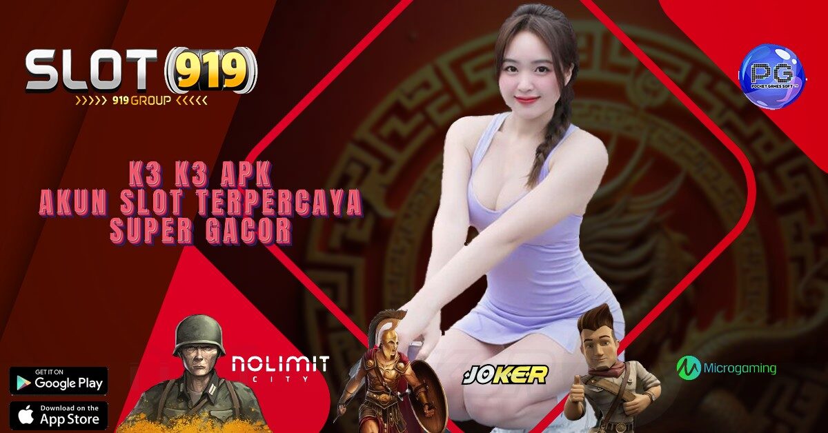 SITUS JUDI SLOT ONLINE DAN SABUNG AYAM TERPERCAYA K3K3 APK