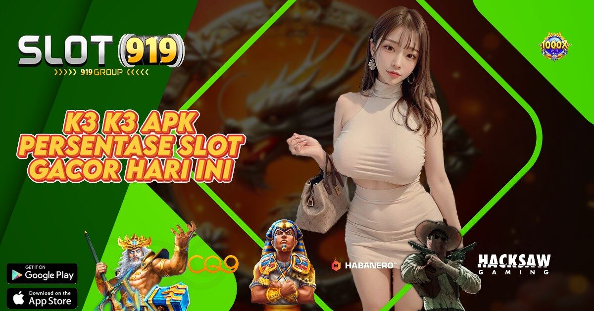 K3 K3 APK DEMO SLOT MAXWIN ANTI LAG