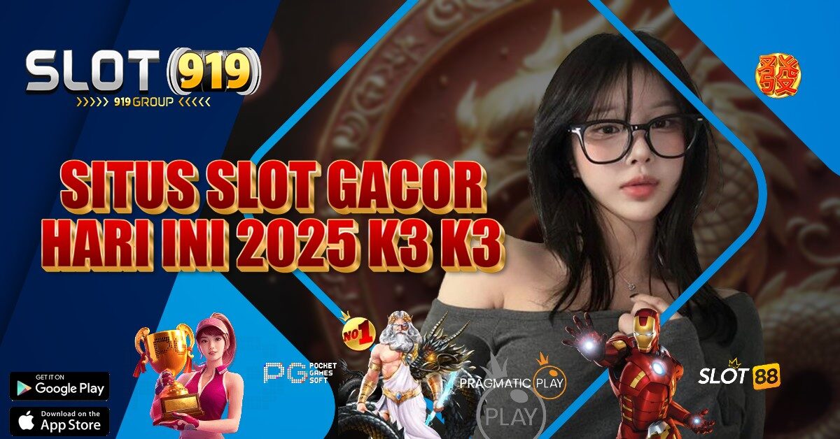 AKUN SLOT GACOR TERPERCAYA K3 K3