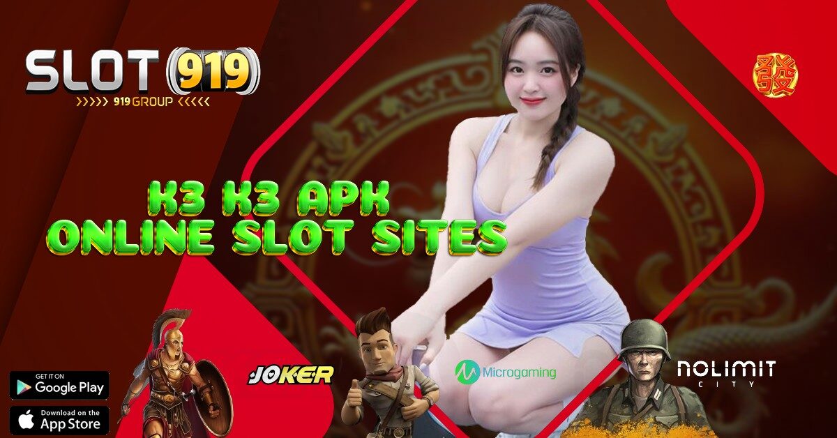 SLOT ONLINE SERVER THAILAND K3K3