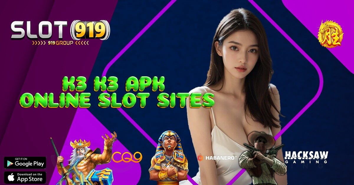 SLOT ONLINE TERBAIK 2025 K3 K3 APK