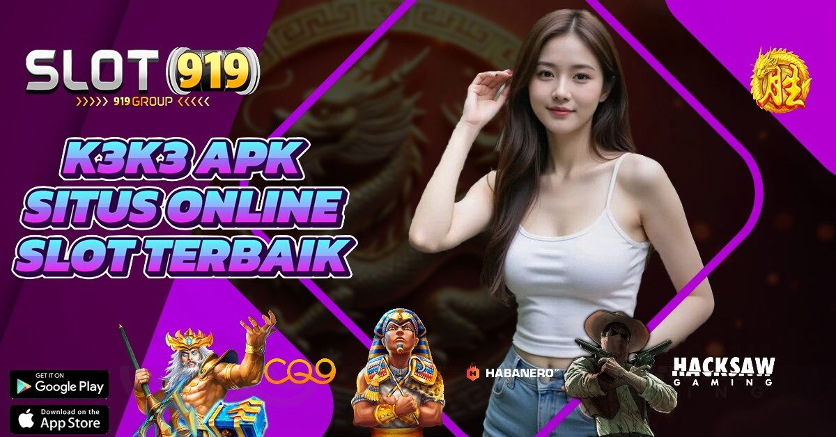 K3K3 APK SLOT ONLINE DEPOSIT PULSA TANPA POTONGAN