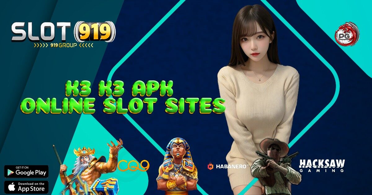 K3 K3 SITUS SLOT GACOR 2022 RESMI