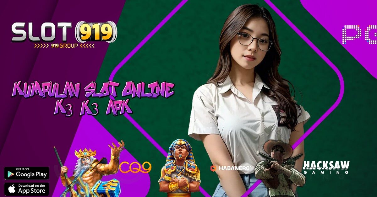 K3K3 APK SITUS SLOT YANG GAMPANG MAXWIN