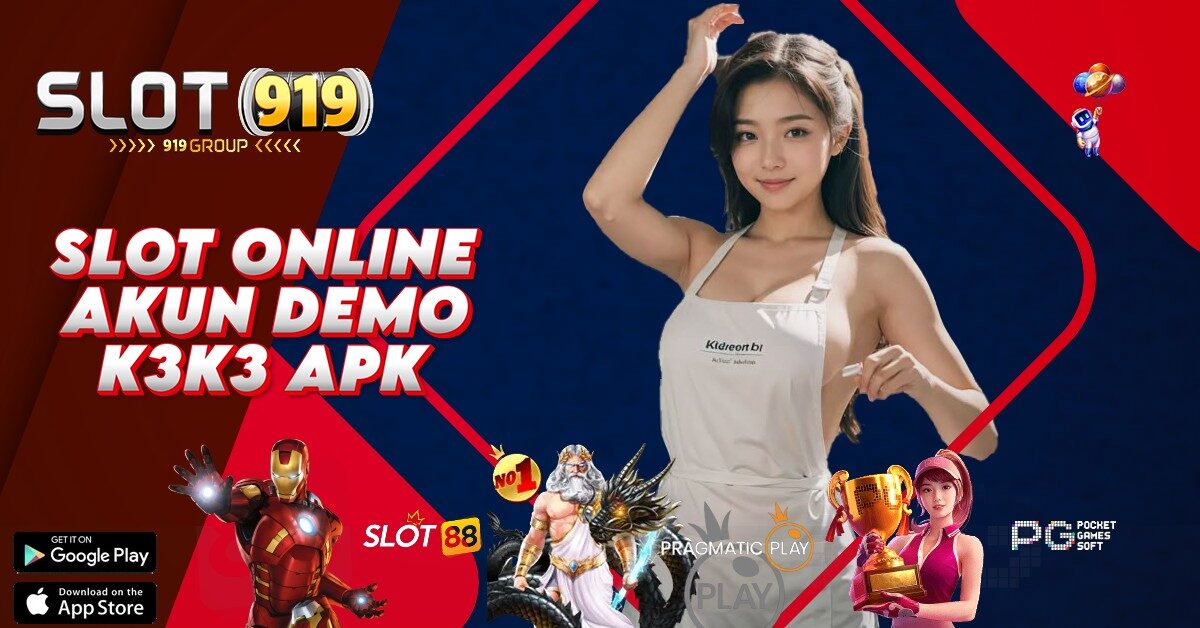 K3K3 APK SLOT ONLINE DEPOSIT 24 JAM