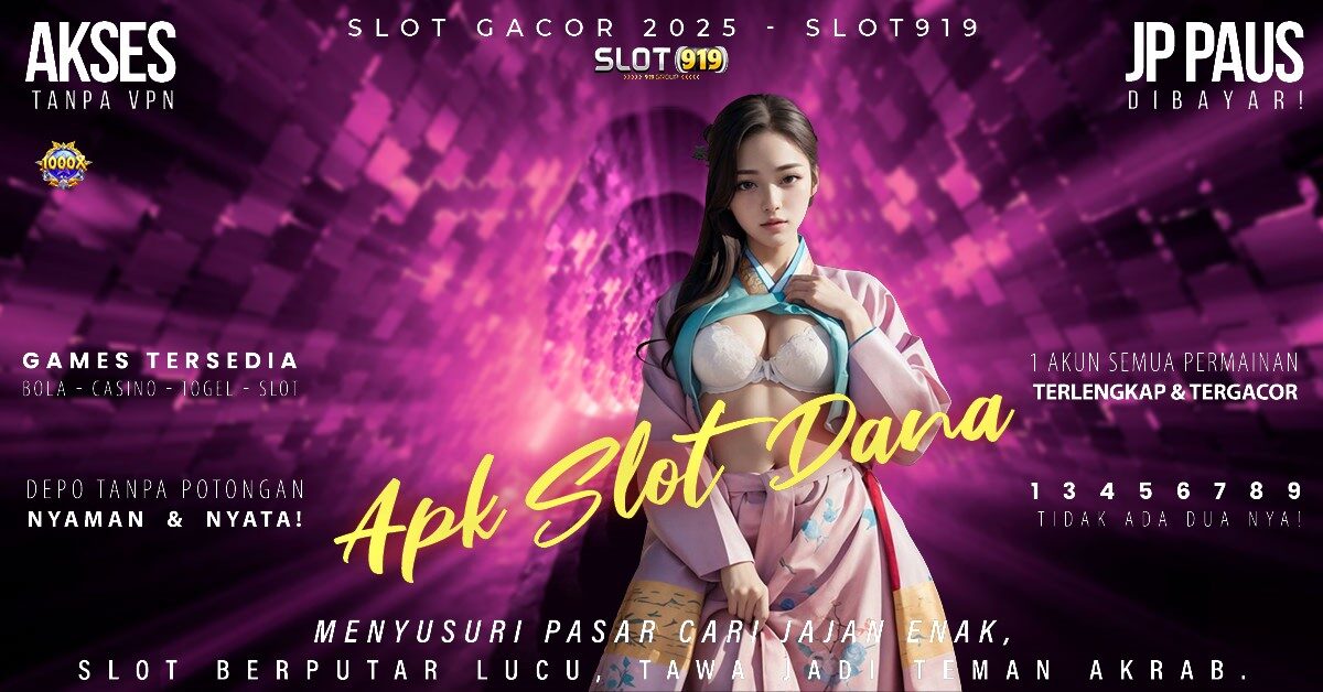 Togel Dan Slot Gacor Situs Slot Depo Via Dana