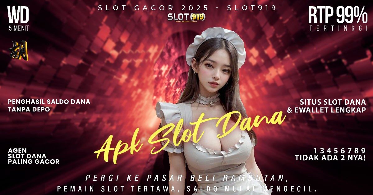 Buat Akun Slot Pakai Dana Jam Gacor Slot