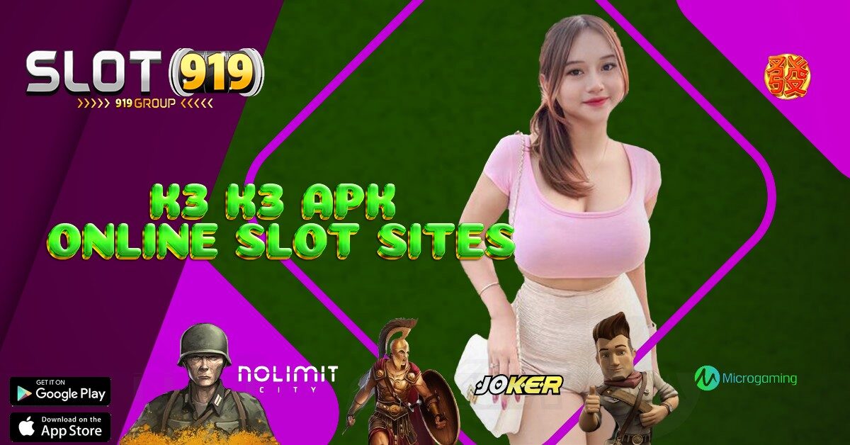 SITUS JUDI SLOT GACOR K3K3 APK