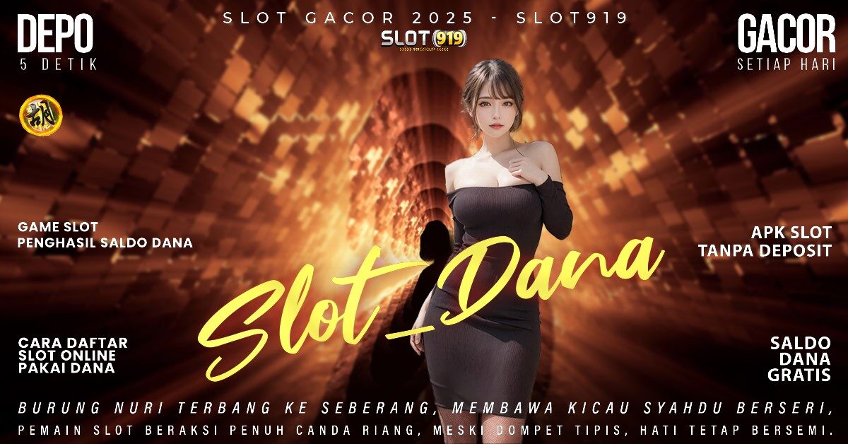 Daftar Slot Gacor Terpercaya Game Slot Penghasil Saldo Dana Tanpa Deposit