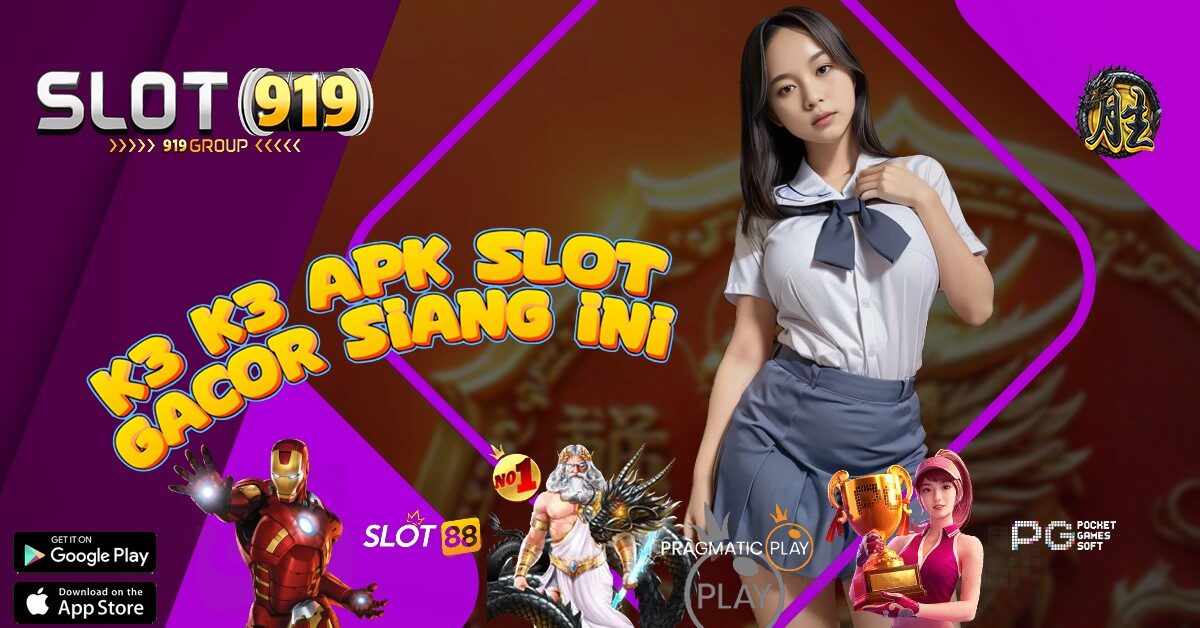 K3 K3 APK SLOT ONLINE HARI INI