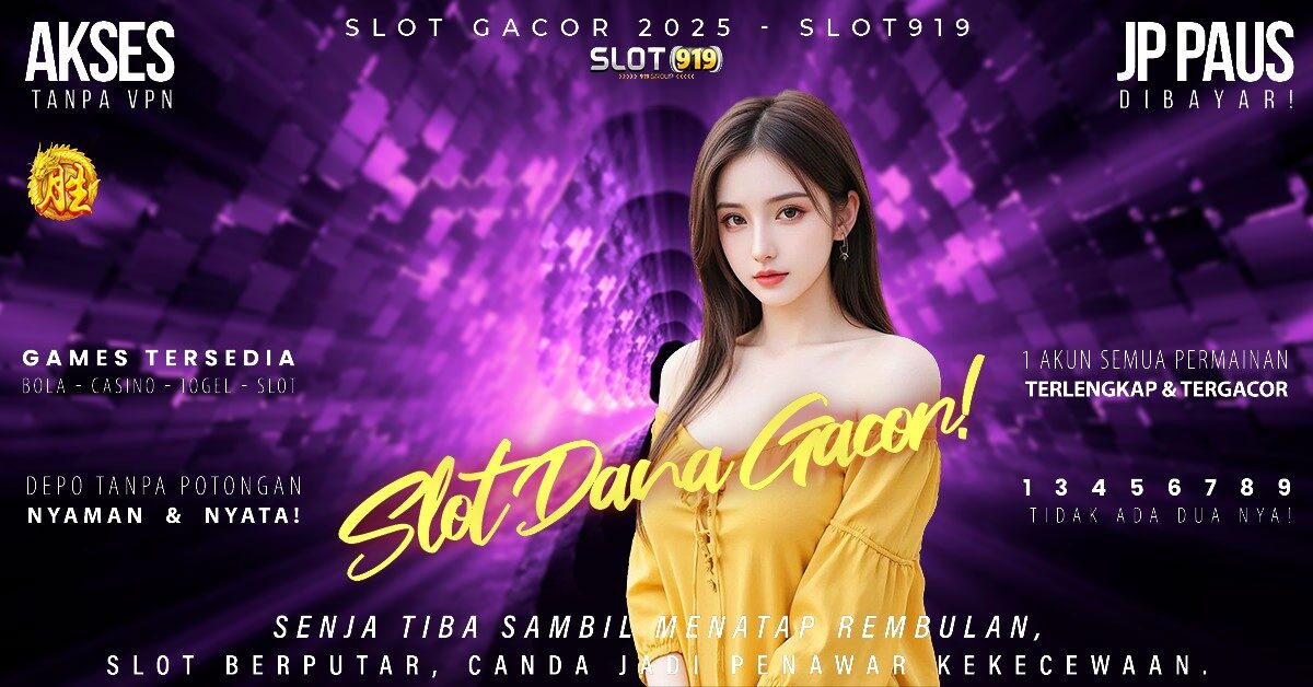 Cari Situs Slot Yang Gacor Cara Daftar Slot Pakai Akun Dana