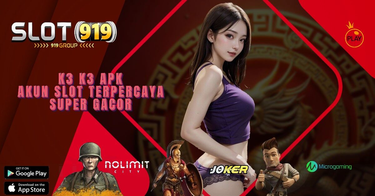 K3K3 SLOT ONLINE GACOR HARI INI