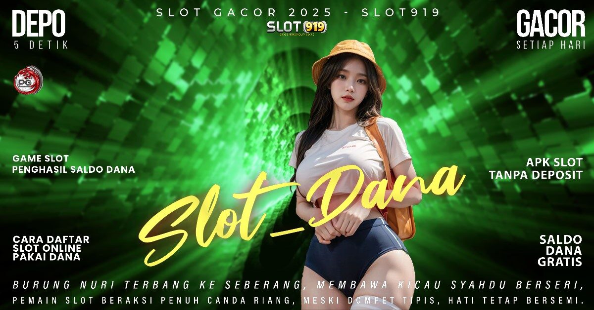 Slot Deposit Dana 10 Ribu Tanpa Potongan Nama Situs Slot Gacor