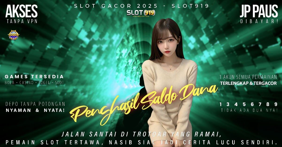 Slot Dapat Saldo Dana Slot Gacor Untuk Pemula