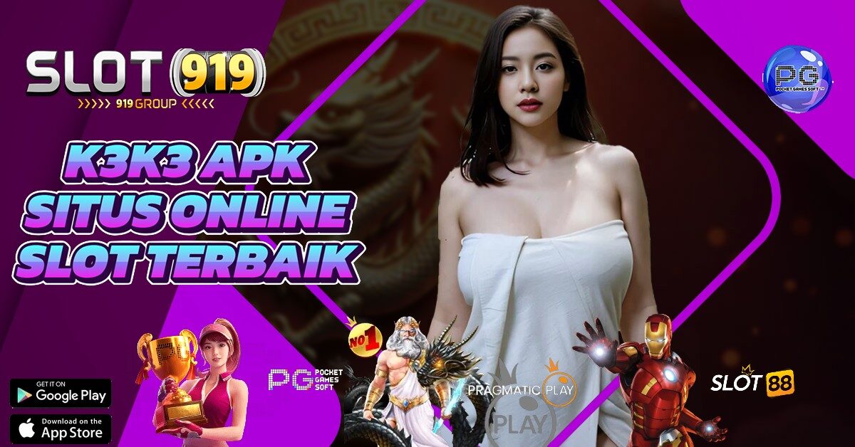 SLOT GACOR TERBARU K3K3 APK