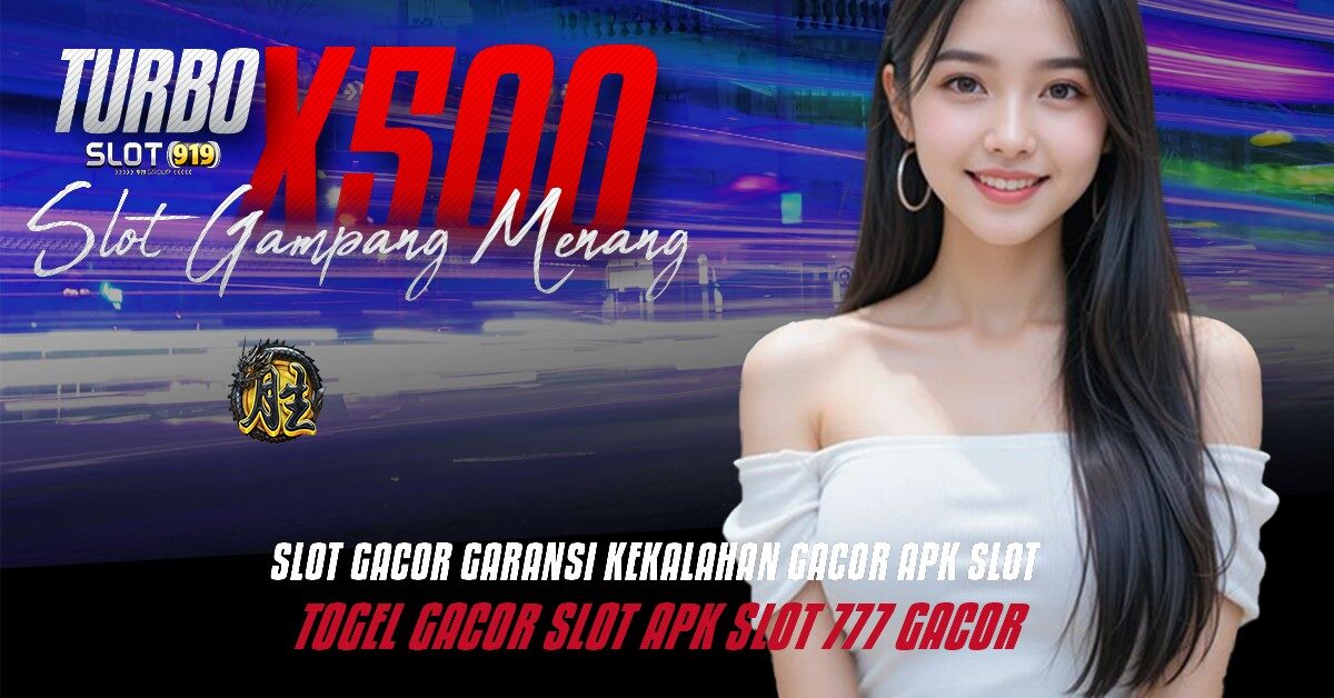 TURBO X500 SLOT DANA 10000 SLOT LUAR NEGERI PALING GACOR