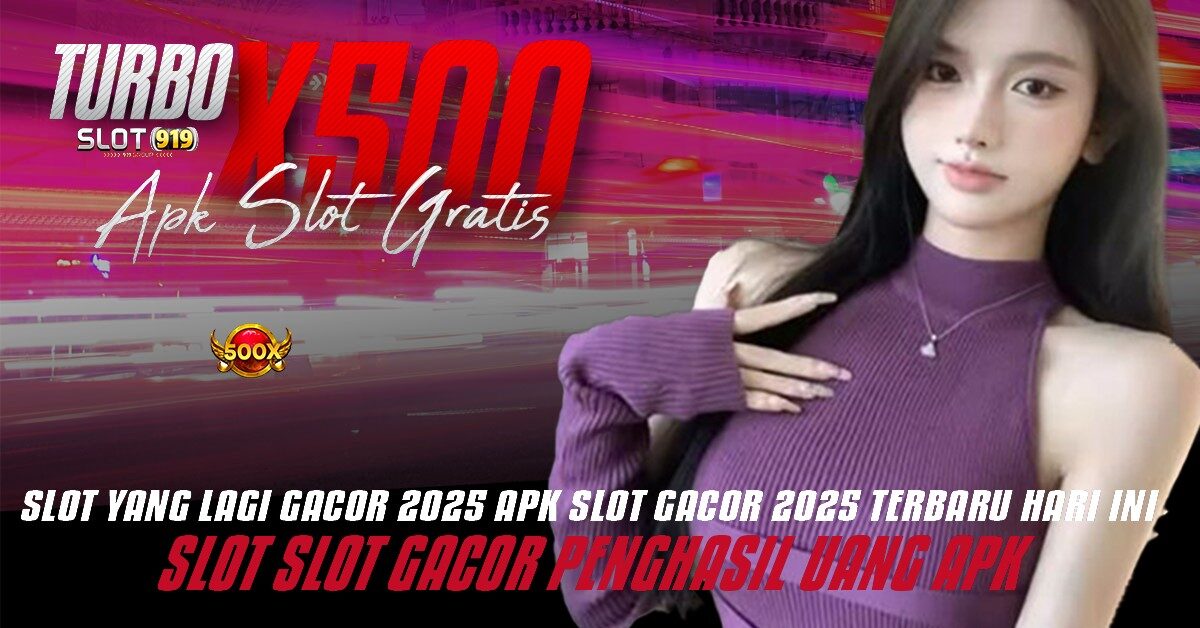 SLOT DEPOSIT DANA 5000 TANPA POTONGAN 2025 TURBOX500 JAM BERAPA SLOT GACOR HARI INI